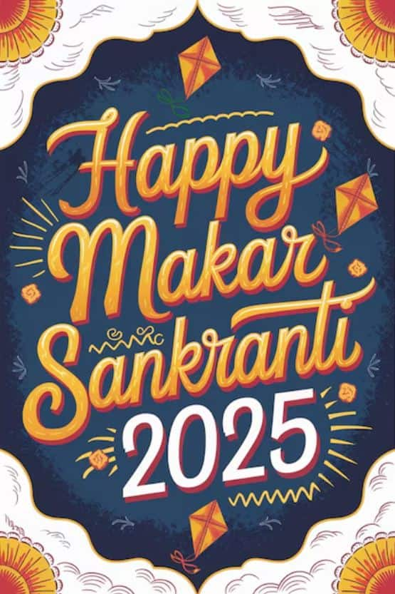 Makar Sankranti 2025