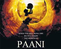 The official poster of Shekhar Kapur's 'Paani'.