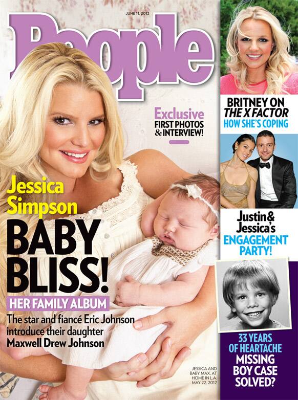 This magazine cover image released by People shows singer Jessica Simpson holding her daughter Maxwell Drew Johnston on the cover of the June 11, 2012 issue of People.