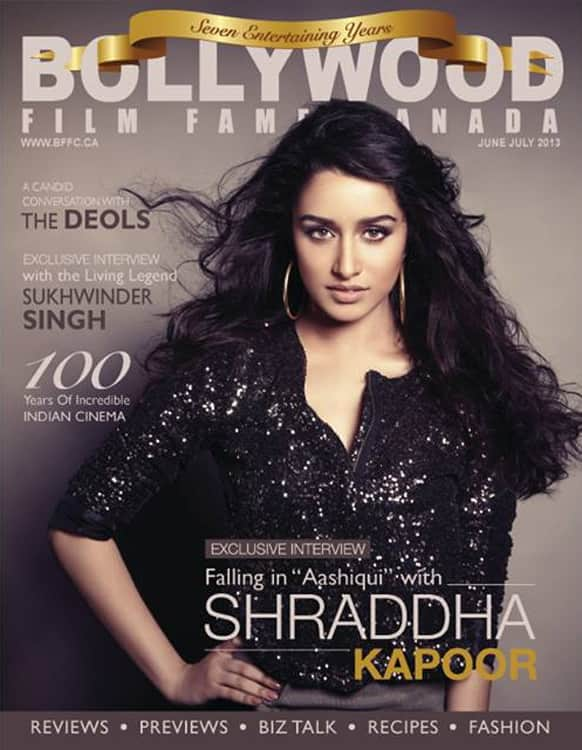 The newest sensation in B-Town, Shraddha Kapoor, graces the cover of the June-July 2013 issue of Bollywood Filmfare Canada.