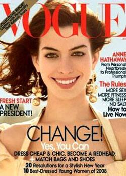 A Fresh new start: Anne Hathway on the cover of Vogue mag's January 2009 issue.