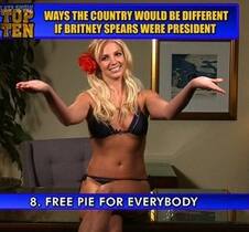 Britney presents 'Top Ten Ways the Country Would Be Different if Britney Spears Were President.'