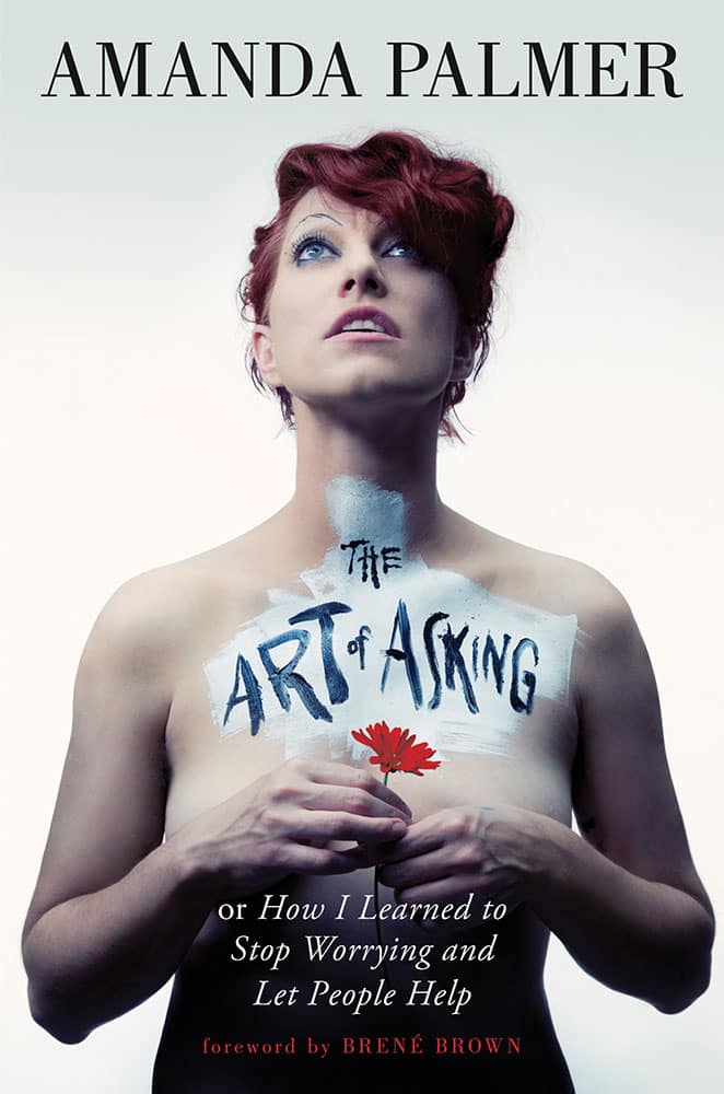 This photo shows the cover of “The Art of Asking,”by Amanda Palmer.