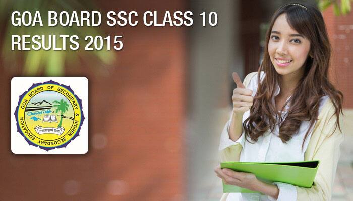 GBSHSE (gbshse.gov.in) SSC 10th Results 2015: Goa Board (goaresults.nic.in) Class 10 results 2015 out