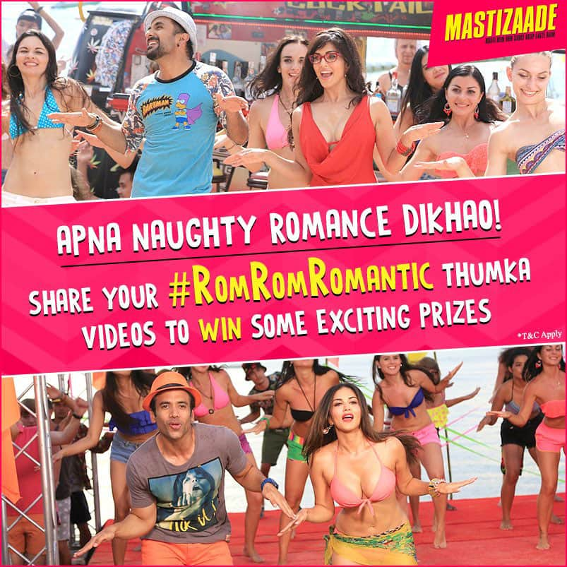 Mastizaade :- Show your #Mastizaade moves! Apne #RomRomRomantic thumka videos share karo & win some exciting prizes! #ContestAlert -twitter