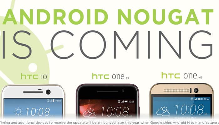 HTC announces Android 7.0 Nougat update for its top 3 smartphones