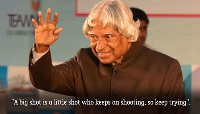 A. P. J. Abdul Kalam Quote: A big shot is a little shot who keeps on  shooting, so keep trying.