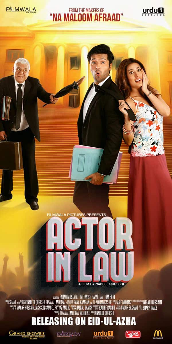 Here's the first look poster of #ActorInLaw. Film stars Fahad Mustafa, Mehwish Hayat and Om Puri. - Twitter@taran_adarsh