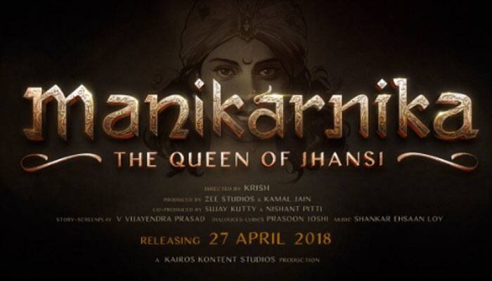 Manikarnika POSTER out! Kangana Ranaut as &#039;queen of Jhansi&#039; looks impressive