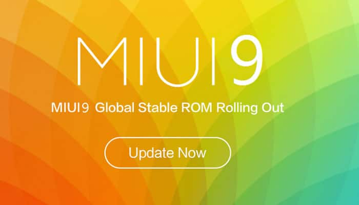 Xiaomi MIUI 9: Check out the list of compatible phones