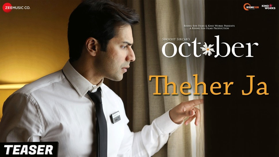 October: Teaser of Theher Ja song from Varun Dhawan starrer out - Watch