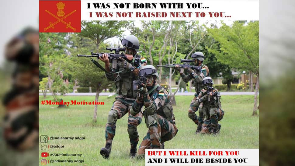 I was not born with you, but I will kill for you: Indian Army&#039;s motivational message