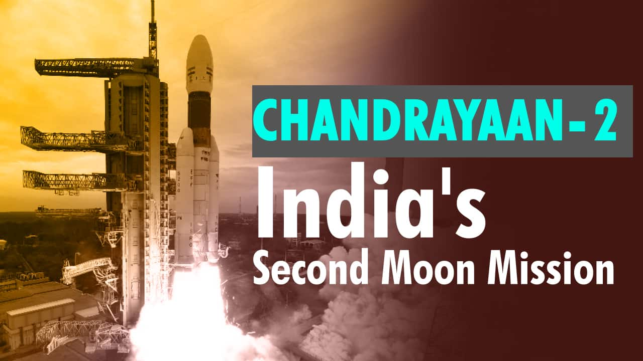 Chandrayaan-2: All That You Need To Know About India's Second Lunar ...