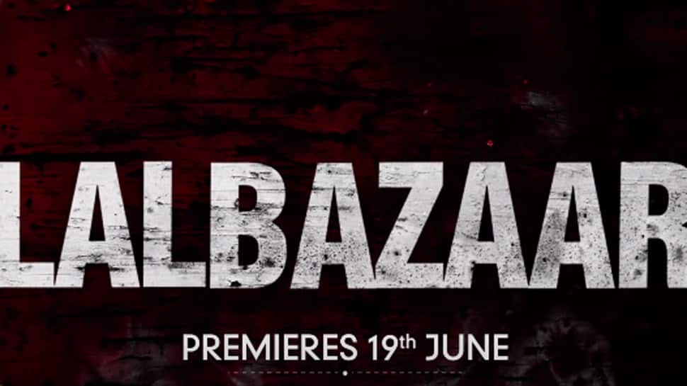 ZEE5&#039;s new crime thriller &#039;Lalbazaar&#039; gets a thumbs up from fans!