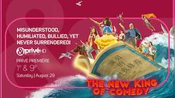 Watch privé premiere of 'The New King of Comedy' on &PrivéHD