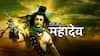 Devon Ke Dev - Mahadev