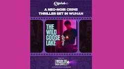 &PrivéHD premieres a riveting neo-noir gangster drama ‘The Wild Goose Lake’