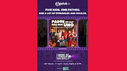 Spain’s epic family comedy ‘Father There Is Only One’ set to premiere 
