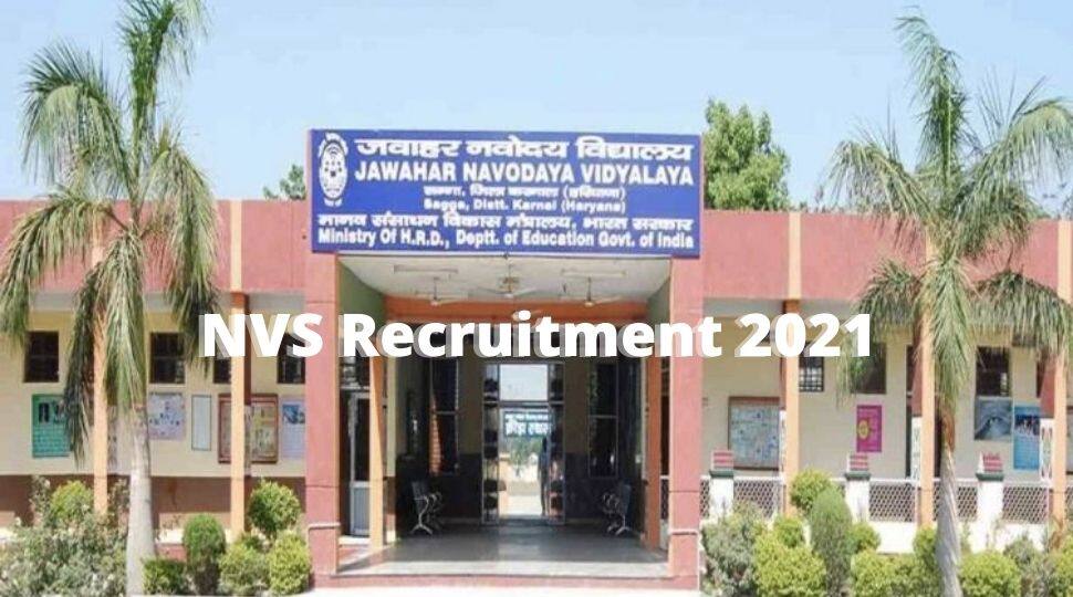 NVS recruitment 2021: Navodaya Vidyalaya vacancies, check posts, pay scale, eligibility and important updates