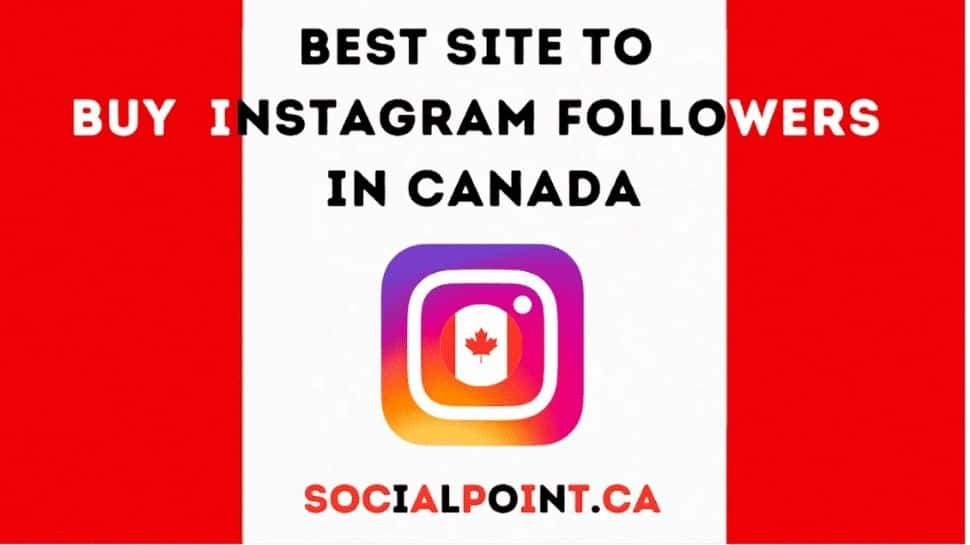 Best Site to buy Instagram followers from Canada – Social Point review