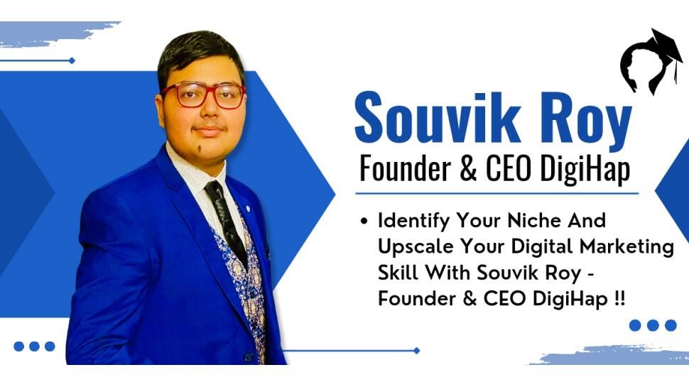 Upskill in Digital Marketing with Souvik Roy and Digihap