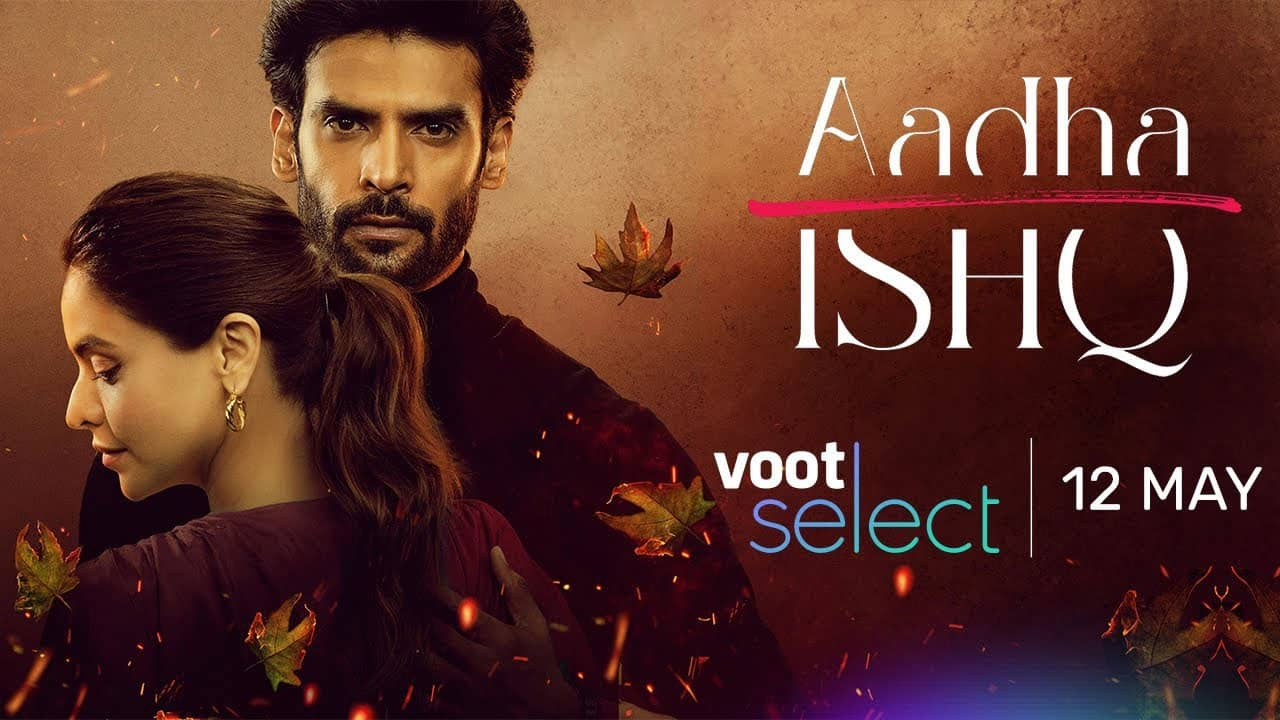 Aadha Ishq on Voot