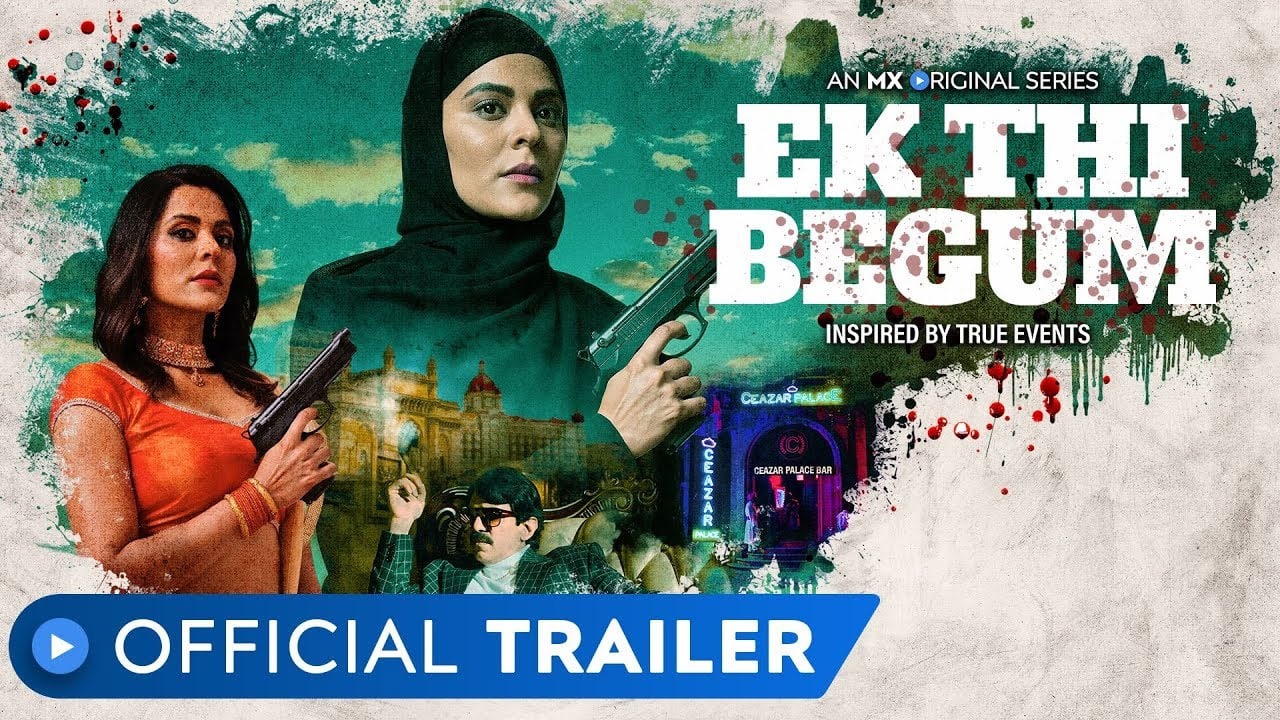 Ek Thi Begum, MX Player