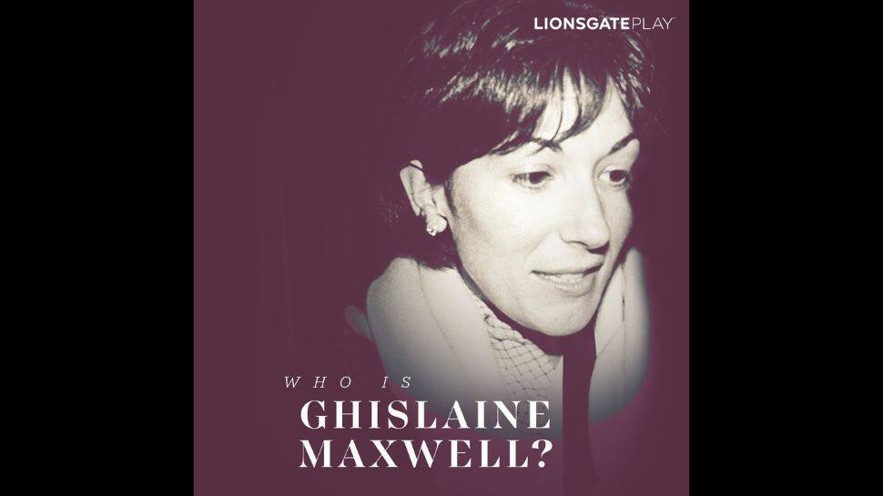 “Who is Ghislaine Maxwell?”, get ready to witness it exclusively on Lionsgate Play!