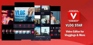 ​Vlog Star Video Editor