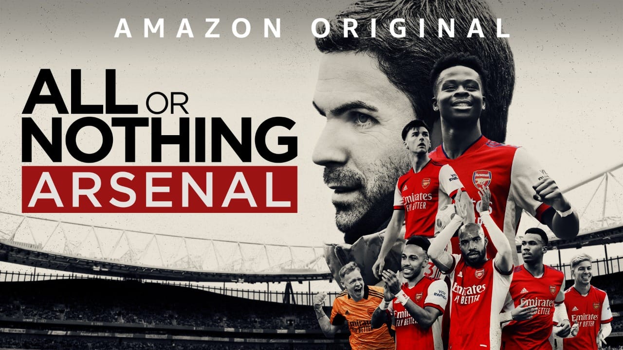 All or Nothing: Arsenal (Prime Video)