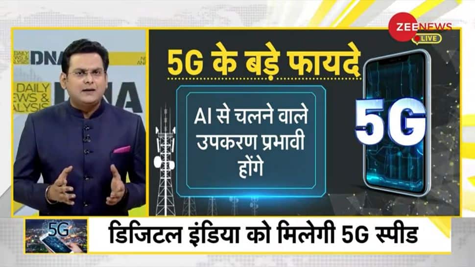DNA Exclusive: Roll out of 5G services in India, challenges and its benefits over 4G