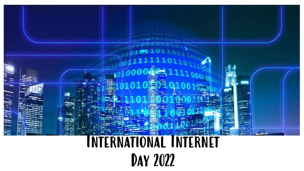 International Internet Day 2022: Date, history, importance and more - Zee News