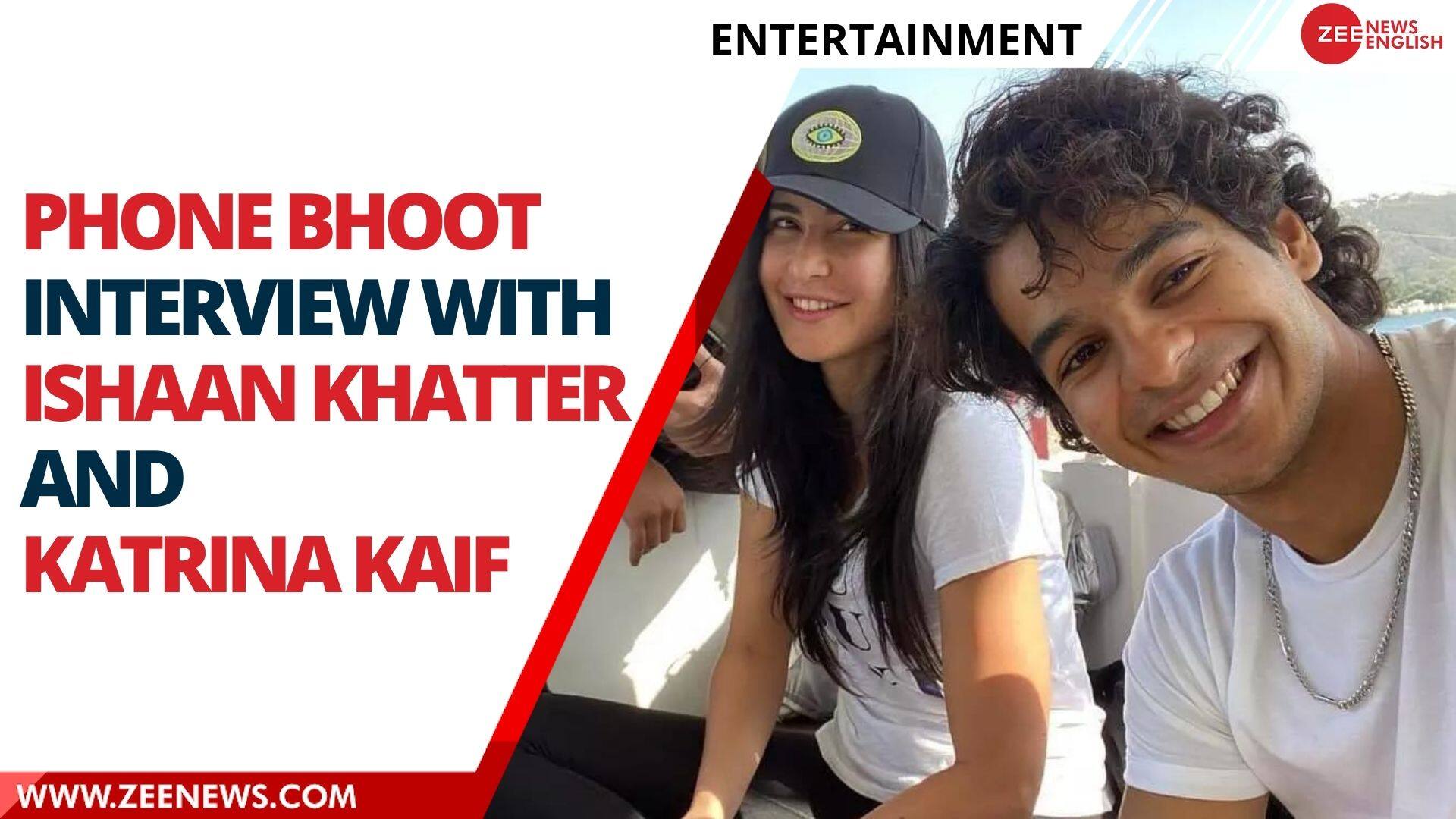 Katrina Triple Xxx - Katrina Kaif and Ishaan Khatter talk about their upcoming movie Phone Bhoot  | Zee News