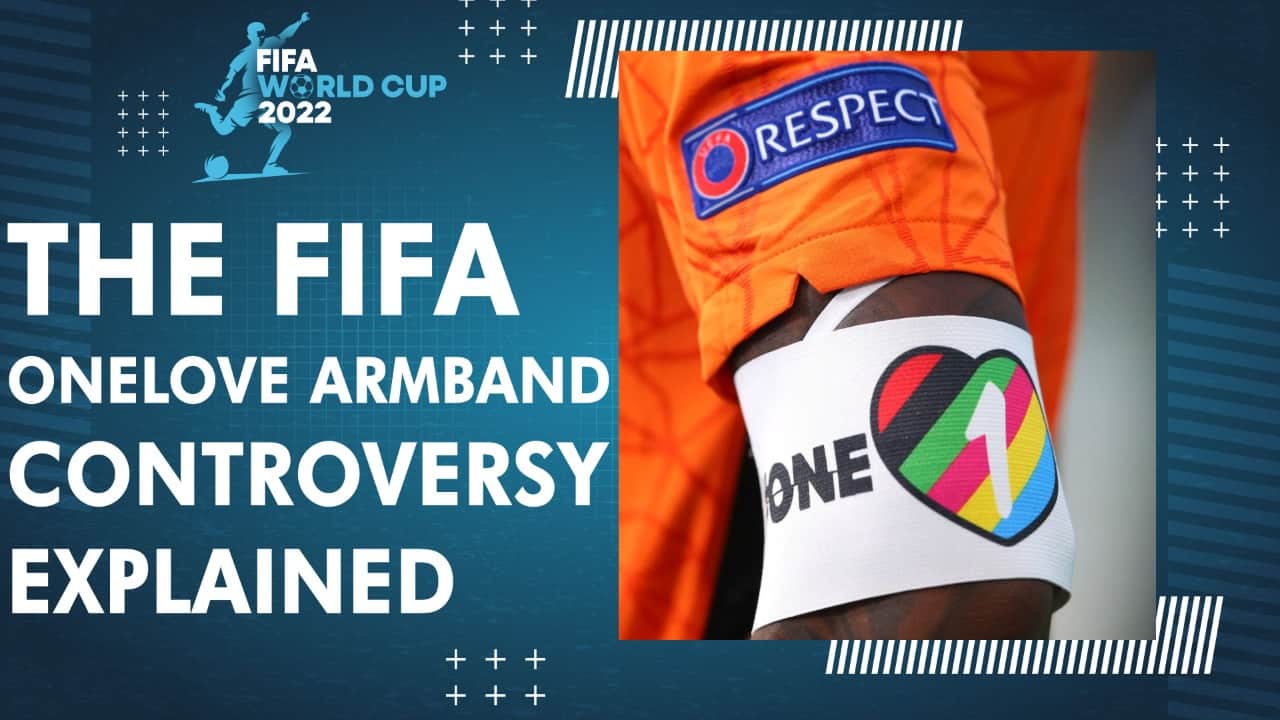 FIFA World Cup 2022 What is the OneLove Armband and Why did FIFA ban