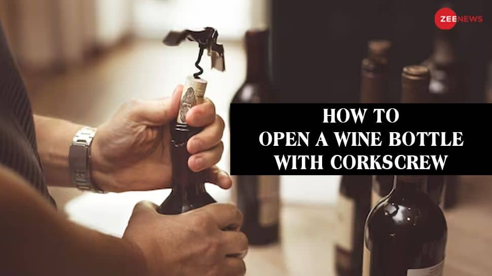 How to Open a Wine Bottle With Corkscrew 3 Easy Steps India News Zee News