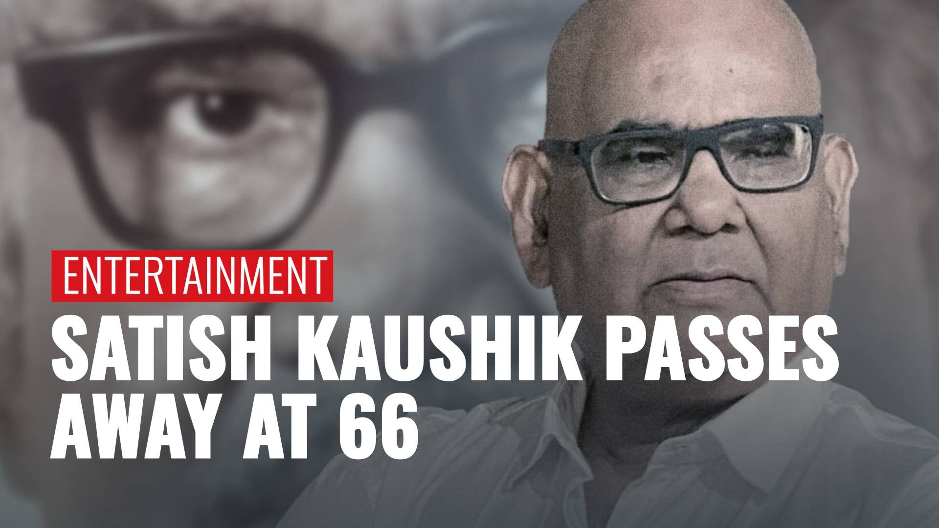 Actor Satish Kaushik dies at the age of 66, body to be brought to