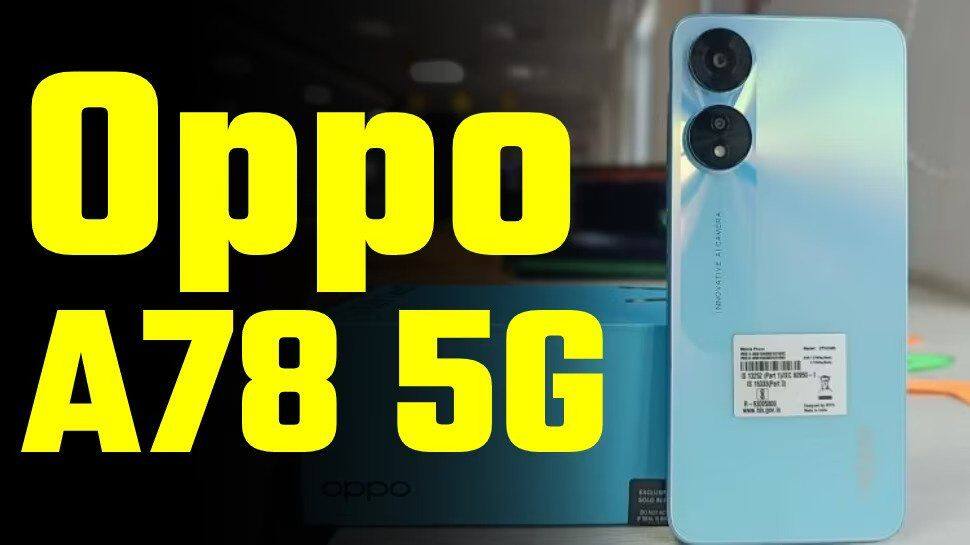 5G Phone Under 20,000: OPPO A78 5G launched in India at Rs 18,999 -  BusinessToday