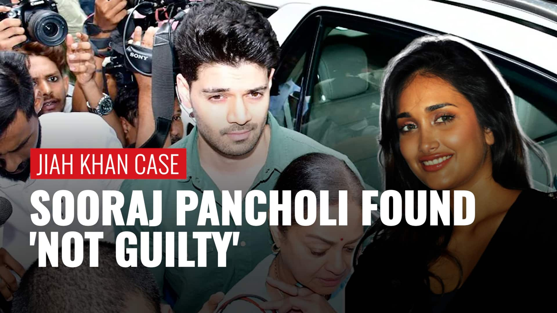 Jiah Khan Case: Actor Sooraj Pancholi Found 'not Guilty', Gets ...