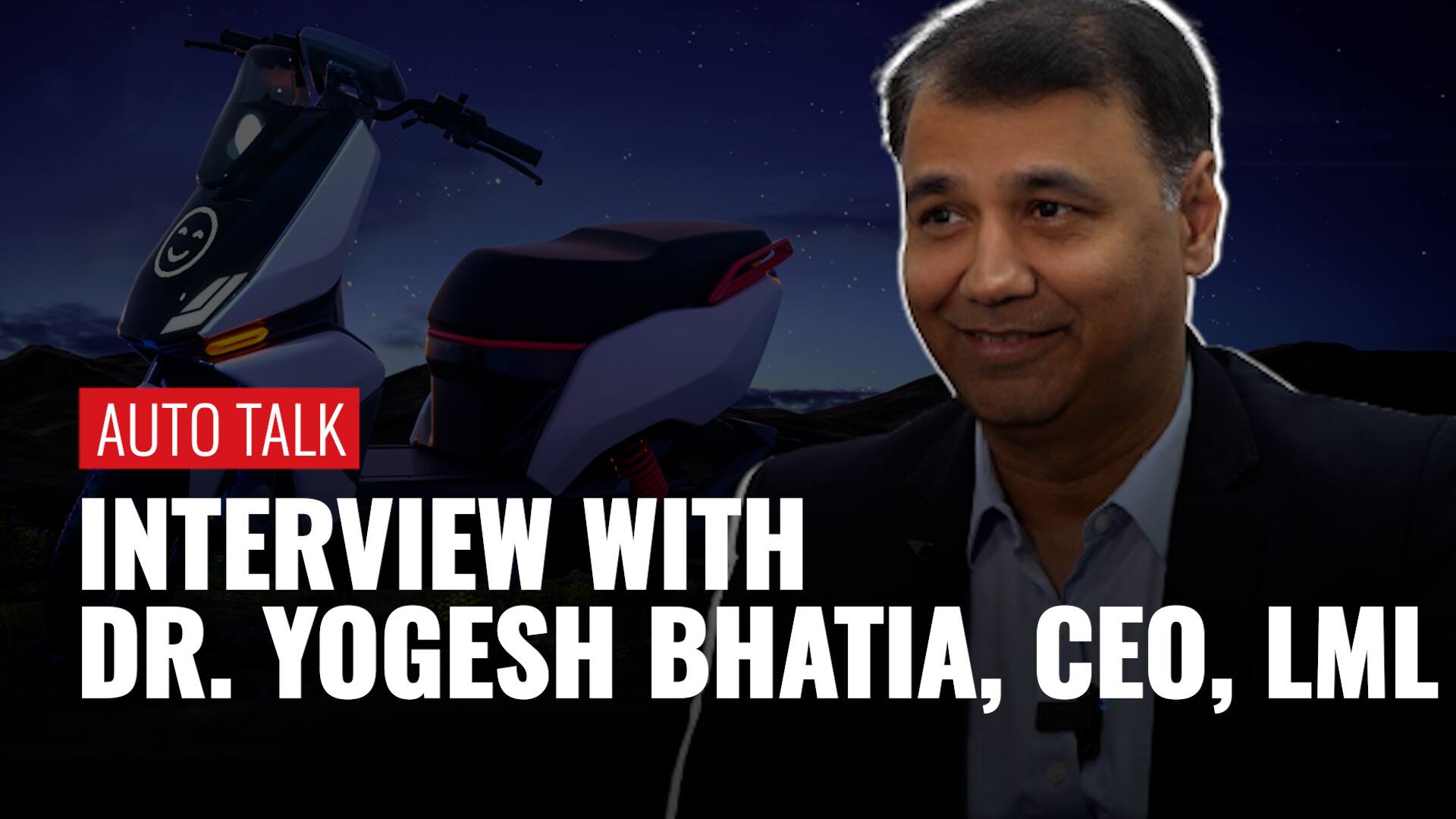 Iconic LML To Make A Comeback As An EV: Exclusive Interview With CEO Dr Yogesh Bhatia