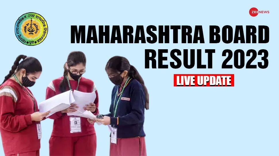 Live Maharashtra Board Result 2023 MSBSHSE Class 10th, 12th Board