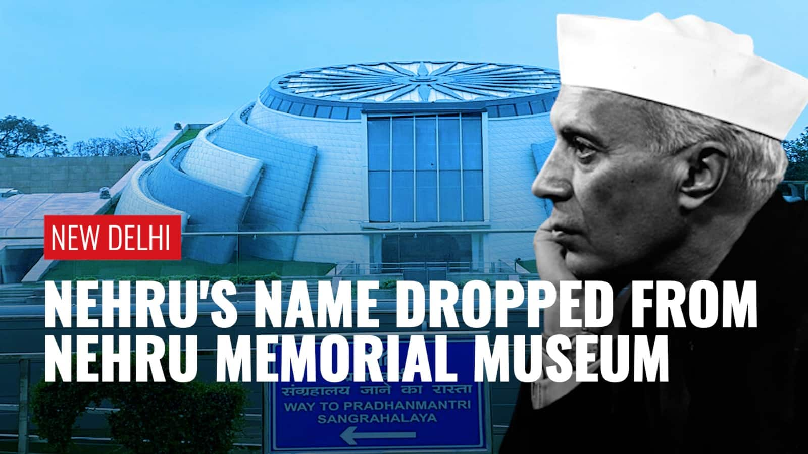 NMML renamed Prime Ministers' Museum and Library Society, Nehru dropped