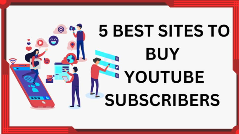 Buy YouTube Subscribers: 5 Best Sites To Buy YouTube Subscribers In 2023