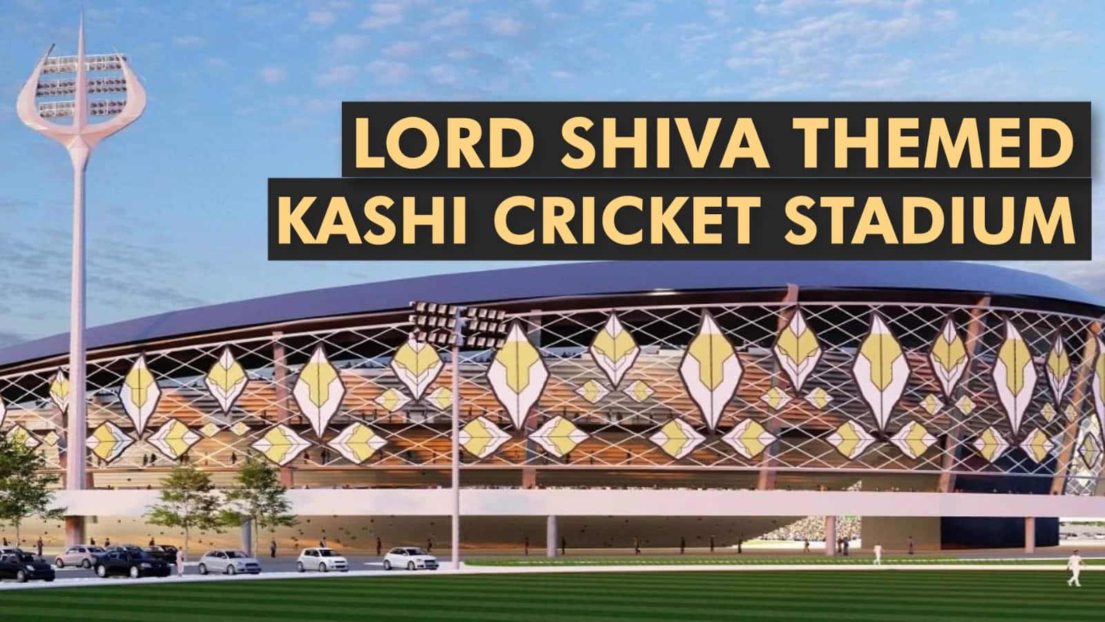 Kashi Cricket Stadium Lord Shiva Themed 320 Crore International Stadium To Be Built In Varanasi 3347