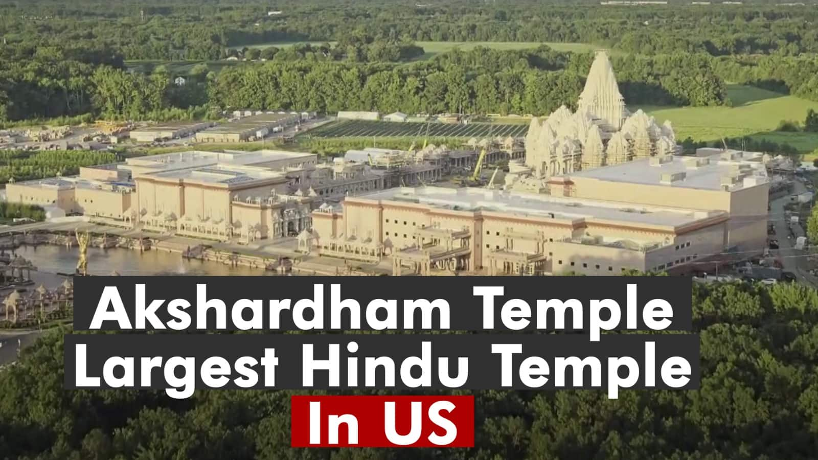 World's Second Largest Hindu Temple, The Akshardham Temple Opens For ...