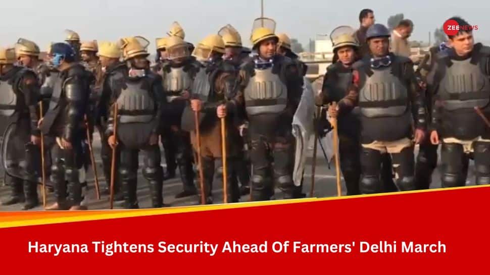 Haryana Tightens Security, Borders To Be Sealed Ahead Of Punjab Farmers&#039; &#039;Delhi Chalo&#039; March