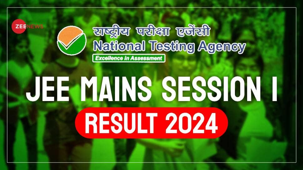 JEE Main Result 2024 (OUT) LIVE Updates NTA JEE Main Session 1 Result