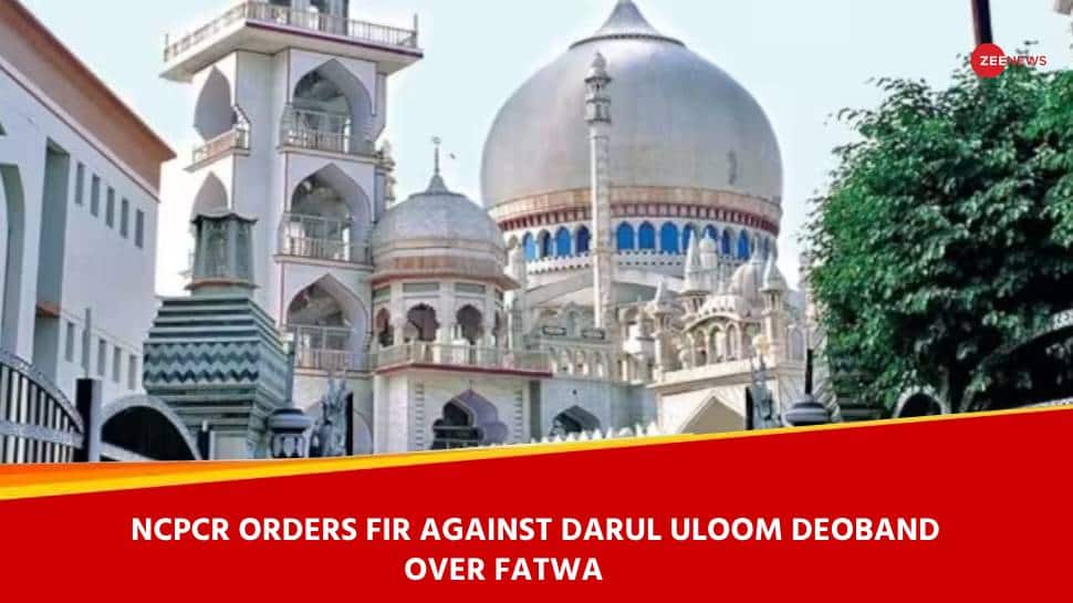 Darul Uloom Deoband Issues Fatwa Endorsing Ghazwa-E-Hind; NCPCR Orders Action | India News | Zee News