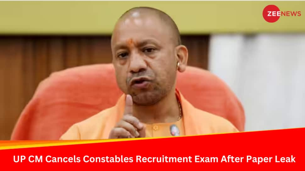 UP CM Yogi Adityanath Cancels Police Constable Exam After Paper Leak, To Be Re-Conducted In 6 Months