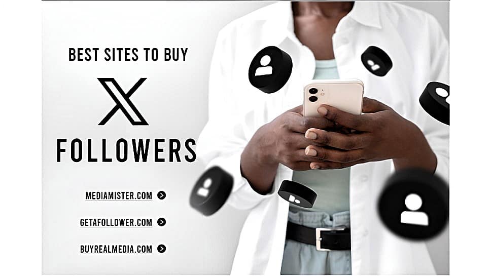 3 Best Sites to Buy X Followers in 2024 (Real and Cheap)