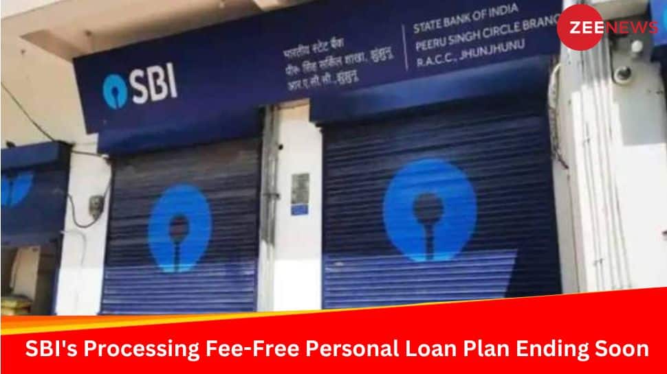 SBI&#039;s Processing Fee-Free Personal Loan Scheme Ending Soon; Details Here